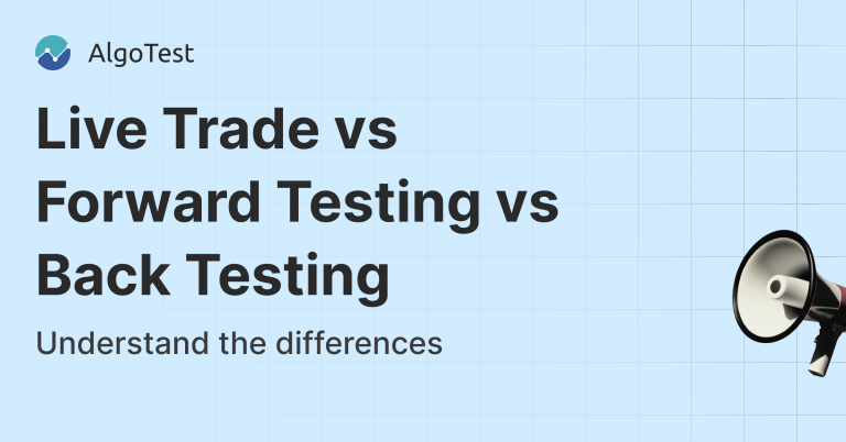 Backtesting vs. Forward Testing: Understanding the Differences