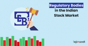 The Role of Regulatory Bodies in the Indian Stock Market