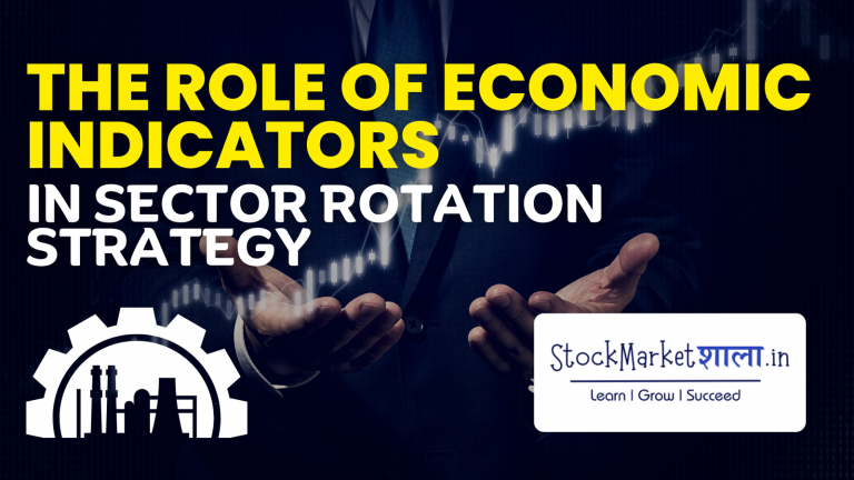 The Role of Economic Indicators in Sector Rotation Strategies