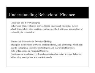 Exploring Behavioral Finance to Understand Market Movements